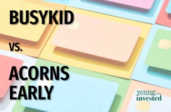 busykid vs acorns early.