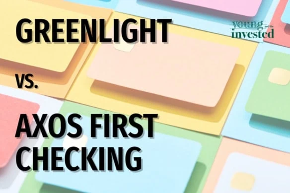 Greenlight vs. Axos First Checking.