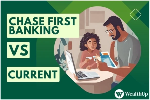 chase first banking vs current wealthup border