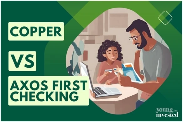 copper vs axos first checking